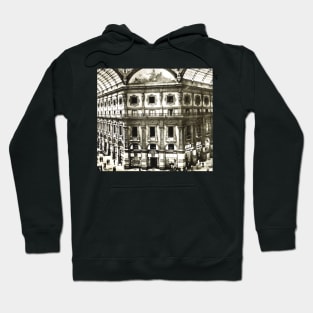 Vittorio Emanuele Gallery Milan Italy 19th century Hoodie